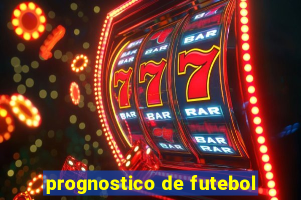 prognostico de futebol